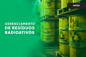 Gerenciamento de Resíduos de Saúde Radioativos